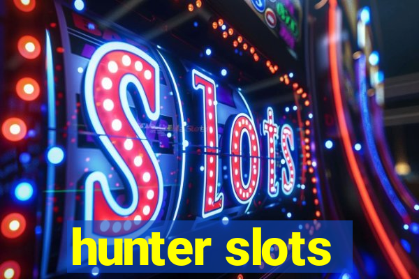 hunter slots